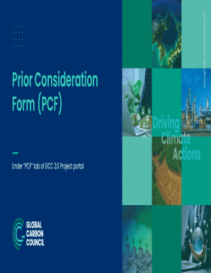 Prior Consideration Form (PCF)