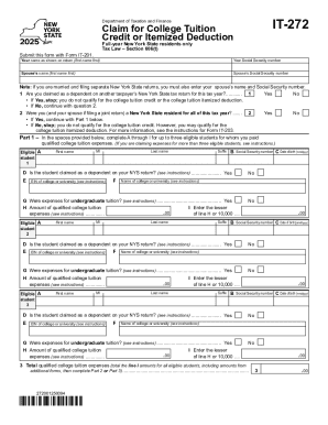 Form IT-272 Claim for College Tuition Credit or Itemized Deduction Tax Year 2025