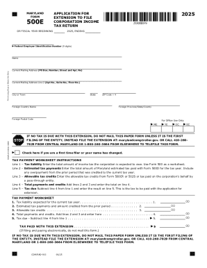 Maryland Application for 2025 Form 500E Corporation Income Tax Return Extension