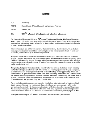 MEMO TO: All Faculty FROM: Eloise Libassi, Office of Research and Sponsored Programs DATE: March 6, 2014 RE: 14 th Annual Celebration of Student Scholars th The University of Scranton will hold its 14 Annual Celebration of Student Scholars