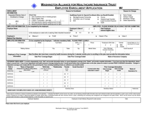 WASHINGTON ALLIANCE FOR HEALTHCARE INSURANCE TRUST EMPLOYEE ENROLLMENT APPLICATION W/ ENROLLMENT INFORMATION: Requested Effective Date of Enrollment or Change Reason for Enrollment mm dd Qualifying Events for Special Enrollment (Also see