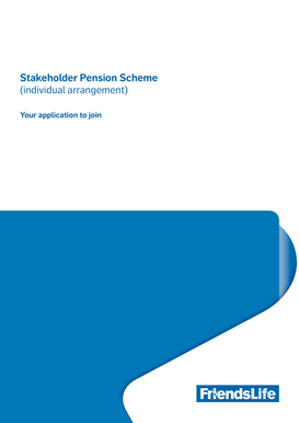 Stakeholder Pension Scheme Application