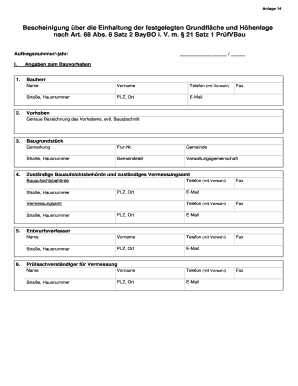 Bescheinigung über die Einhaltung der festgelegten Grundfläche und Höhenlage